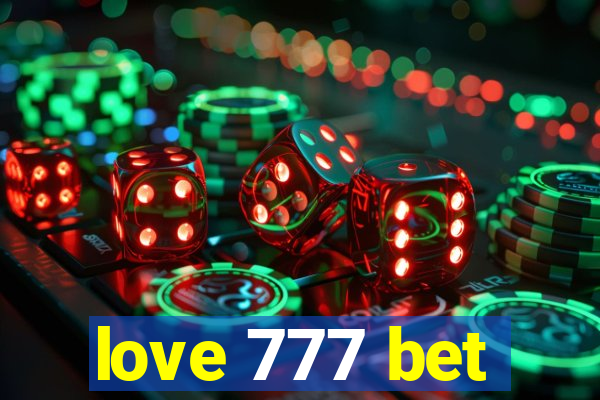 love 777 bet